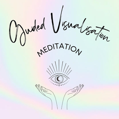 Guided Visualisation Meditation