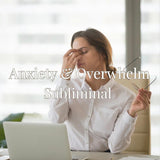 Anxiety and Overwhelm - 1 Hour Subliminal